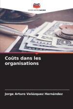 Coûts dans les organisations af Jorge Arturo Velázquez Hernández