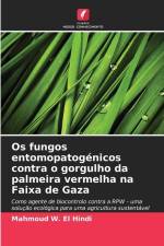 Os fungos entomopatogénicos contra o gorgulho da palmeira vermelha na Faixa de Gaza af Mahmoud W. El Hindi