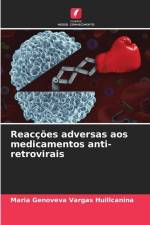 Reacções adversas aos medicamentos anti-retrovirais af Maria Genoveva Vargas Huillcanina