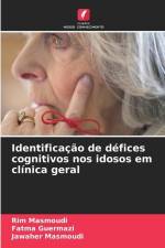 Identificação de défices cognitivos nos idosos em clínica geral af Rim Masmoudi