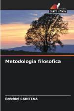 Metodologia filosofica af Ézéchiel Saintena