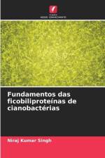 Fundamentos das ficobiliproteínas de cianobactérias af Niraj Kumar Singh