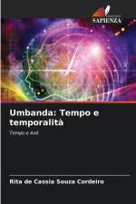 Umbanda: Tempo e temporalità af Rita de Cassia Souza Cordeiro