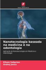 Nanotecnologia baseada na medicina e na odontologia af Elham Saberian