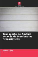 Transporte de Amónio através de Membranas Procarióticas af Daniel Cebo