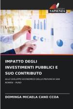 IMPATTO DEGLI INVESTIMENTI PUBBLICI E SUO CONTRIBUTO af Dominga Micaela Cano Ccoa