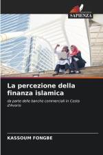 La percezione della finanza islamica af Kassoum Fongbe
