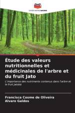 Étude des valeurs nutritionnelles et médicinales de l'arbre et du fruit Jato af Francisca Cosme de Oliveira
