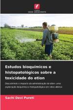 Estudos bioquímicos e histopatológicos sobre a toxicidade do etion af Sachi Devi Pureti