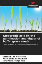 Gibberellic acid on the germination and vigour of buffel grass seeds af Lorena E. da Mata Terra