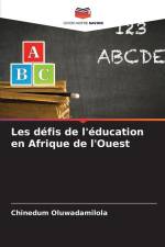 Les défis de l'éducation en Afrique de l'Ouest af Chinedum Oluwadamilola