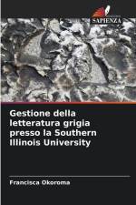 Gestione della letteratura grigia presso la Southern Illinois University af Francisca Okoroma