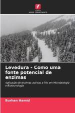 Levedura - Como uma fonte potencial de enzimas af Burhan Hamid