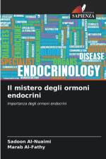 Il mistero degli ormoni endocrini af Sadoon Al-Nuaimi