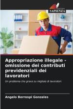 Appropriazione illegale - omissione dei contributi previdenziali dei lavoratori af Angelo Berrospi Gonzales