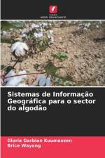 Sistemas de Informação Geográfica para o sector do algodão af Gloria Garbian Koumassen