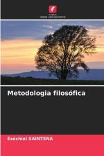Metodologia filosófica af Ézéchiel Saintena