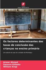 Os factores determinantes das taxas de conclusão das crianças no ensino primário af Anwar Ahmed