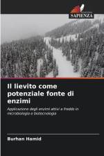 Il lievito come potenziale fonte di enzimi af Burhan Hamid