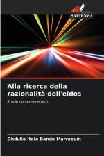 Alla ricerca della razionalità dell'eidos af Obdulio Italo Banda Marroquín