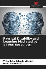 Physical Disability and Learning Mediated by Virtual Resources af Víctor Julio Salgado Villegas