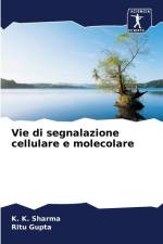Vie di segnalazione cellulare e molecolare af K. K. Sharma