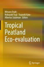Tropical Peatland Eco-evaluation af Mitsuru Osaki