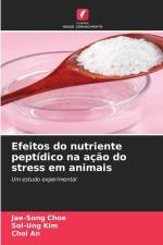 Efeitos do nutriente peptídico na ação do stress em animais af Jae-Song Choe