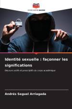 Identité sexuelle : façonner les significations af Andrés Seguel Arriagada