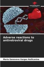 Adverse reactions to antiretroviral drugs af Maria Genoveva Vargas Huillcanina