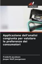Applicazione dell'analisi congiunta per valutare le preferenze dei consumatori af Frederik Jacobsen