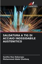SALDATURA A TIG DI ACCIAIO INOSSIDABILE AUSTENITICO af Santha Rao Dakarapu