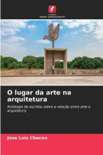 O lugar da arte na arquitetura af Jose Luis Chacon