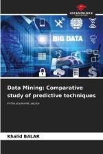 Data Mining: Comparative study of predictive techniques af Khalid Balar