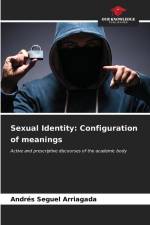 Sexual Identity: Configuration of meanings af Andrés Seguel Arriagada