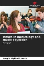 Issues in musicology and music education af Oleg V. Mykhailichenko