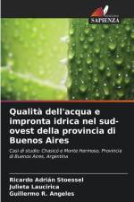 Qualità dell'acqua e impronta idrica nel sud-ovest della provincia di Buenos Aires af Ricardo Adrián Stoessel