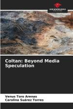 Coltan: Beyond Media Speculation af Venus Toro Arenas