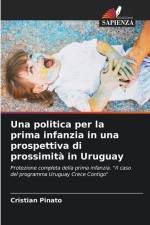 Una politica per la prima infanzia in una prospettiva di prossimità in Uruguay af Cristian Pinato