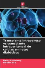 Transplante intravenoso vs transplante intraperitoneal de células em ratos diabéticos af Nancy El-Hossary
