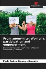 From anonymity. Women's participation and empowerment af Paula Andrea González González