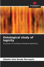 Ontological study of logicity af Obdulio Italo Banda Marroquín