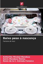 Baixo peso à nascença af Estherlila Mirabal Mendoza