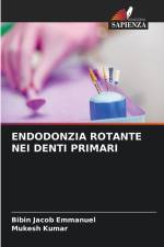 ENDODONZIA ROTANTE NEI DENTI PRIMARI af Bibin Jacob Emmanuel