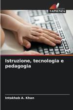 Istruzione, tecnologia e pedagogia af Intakhab A. Khan