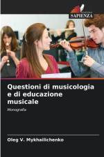Questioni di musicologia e di educazione musicale af Oleg V. Mykhailichenko