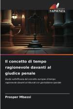 Il concetto di tempo ragionevole davanti al giudice penale af Prosper Mbassi
