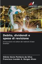 Debito, dividendi e spese di revisione af Stênio Sávio Portácio Da Silva
