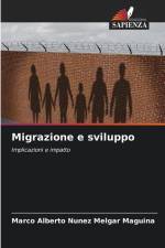 Migrazione e sviluppo af Marco Alberto Nunez Melgar Maguina