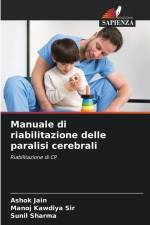 Manuale di riabilitazione delle paralisi cerebrali af Ashok Jain